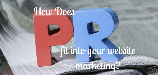 How_Does_PR_Fit_in_to_Your_Website_Marketing.jpg