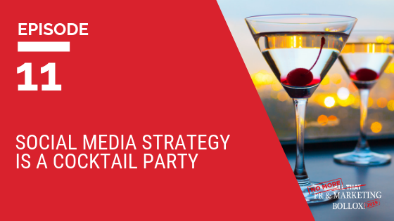 Social media strategy is a cocktail party blog image